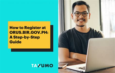 orus.bir.gov.hp|How to Register at ORUS.BIR.GOV.PH: A Step.